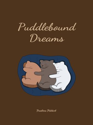 cover image of Puddlebound Dreams
